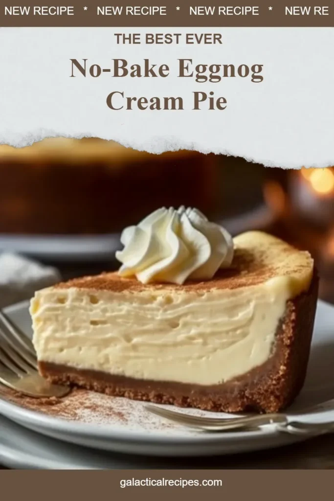 Delicious No-Bake Eggnog Cream Pie topped with whipped cream and nutmeg