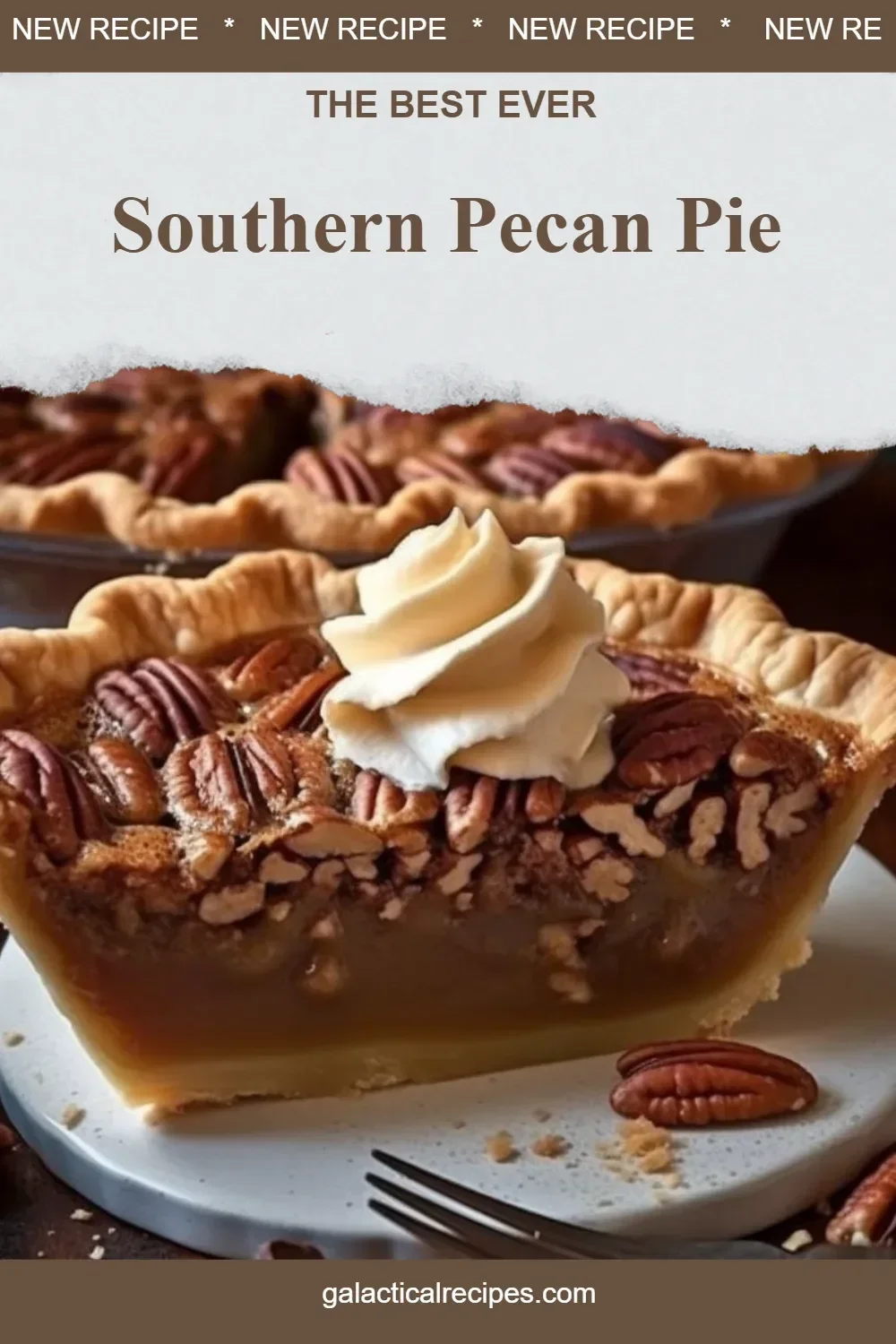 Delicious Southern Pecan Pie with a golden buttery crust and pecan topping